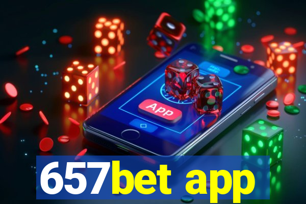 657bet app